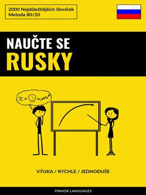 cover image of Naučte Se Rusky--Výuka / Rychle / Jednoduše